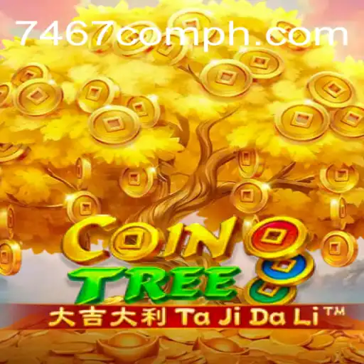 CoinTree: Exploring the Exciting World of 7467.COM's Strategic Masterpiece